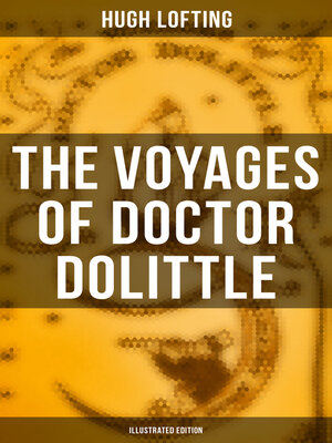 cover image of The Voyages of Doctor Dolittle (Illustrated Edition)